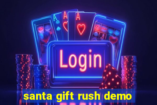 santa gift rush demo